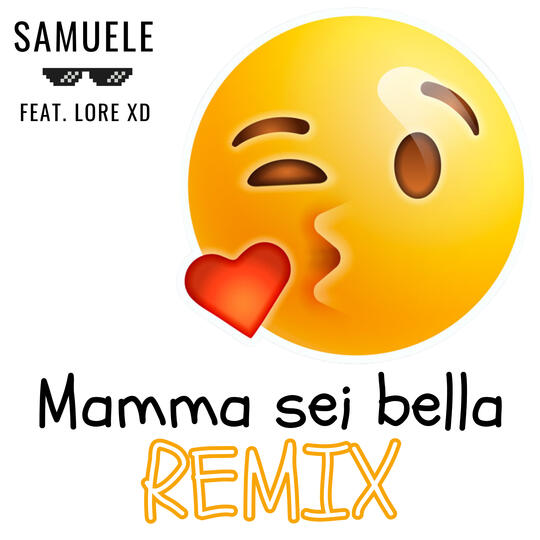 Samuele - Mamma sei bella Remix