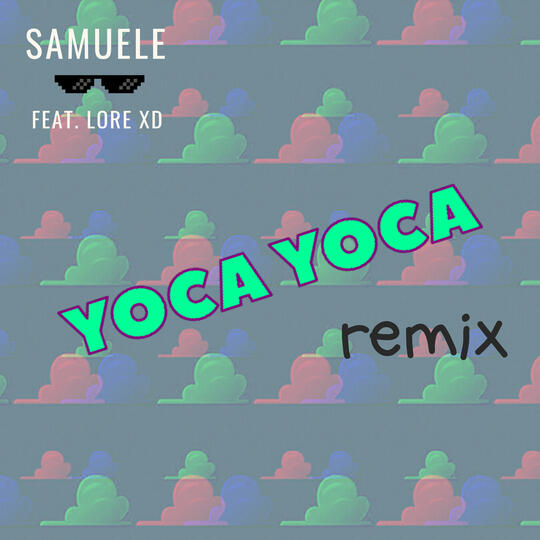 Samuele - Yoca Yoca Remix